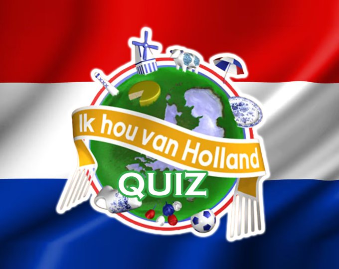 Quiz - Ik hou van Holland